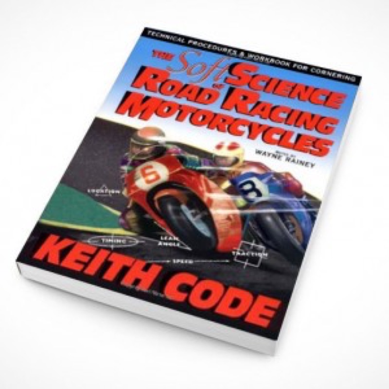 1986 The Soft Science of Roadracing is published and is still the only